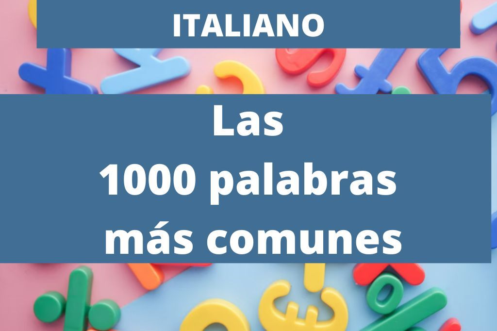 MIL PALABRAS COMUNES EN ITALIANO