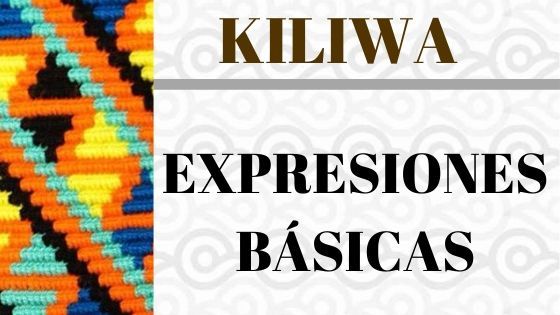 KILIWA-EXPRESIONES-BASICAS.jpg
