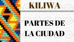 KILIWA-PARTES-CIUDAD-VOCABULARIO.jpg