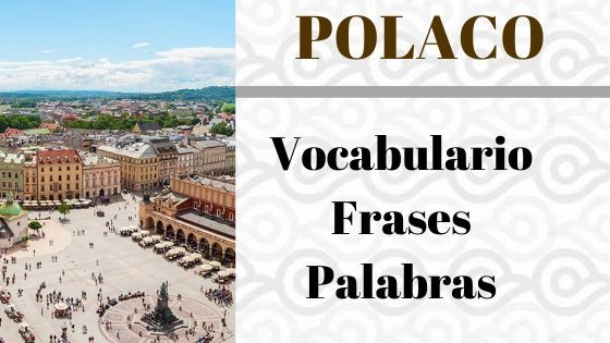POLACO-VOCABULARIO-FRASES