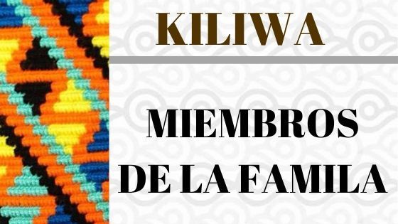 kiliwa-miembros-familia.jpg