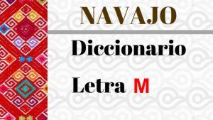 navajo-diccionario-letra-m