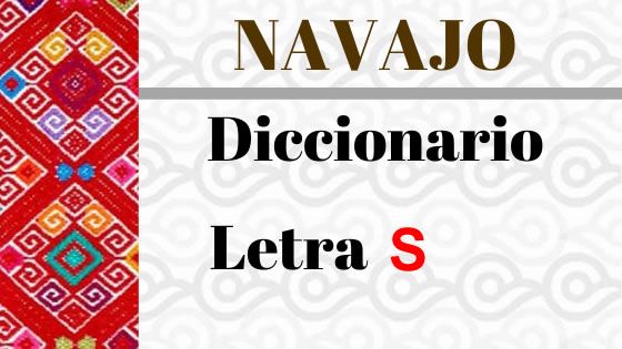 navajo-diccionario-letra-s