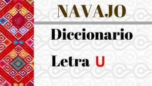 navajo-diccionario-letra-u