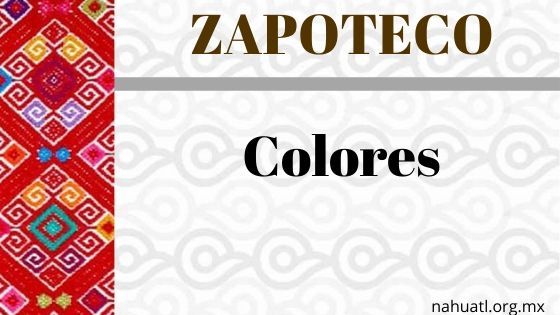 vocabulario-zapoteco-colores
