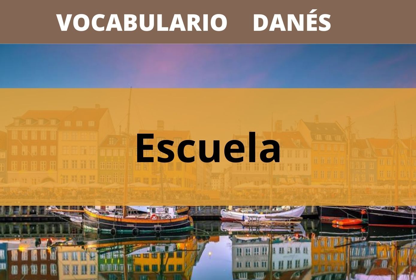 vocabulario escolar en danes