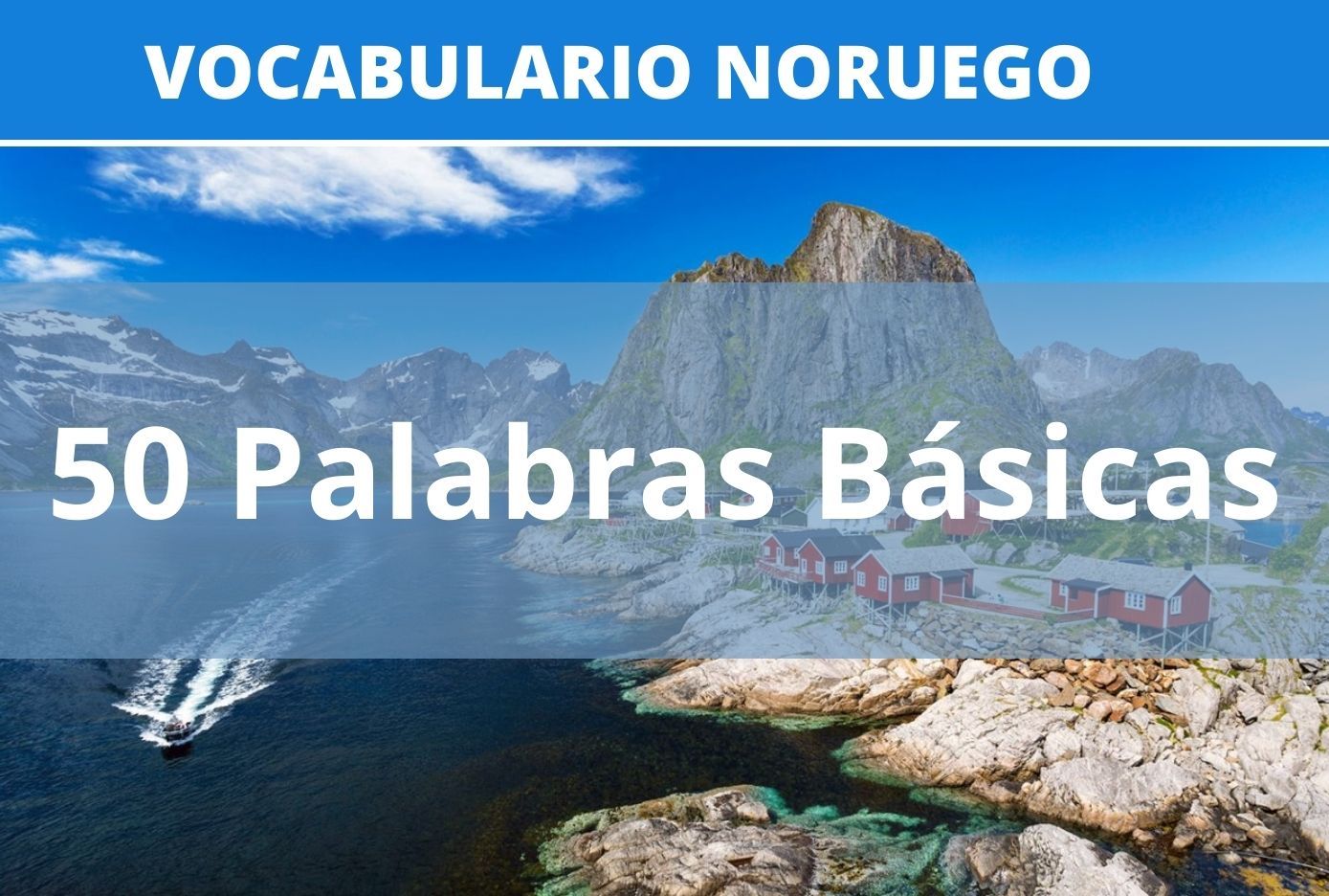 50 palabras báscas en noruego vocabulario