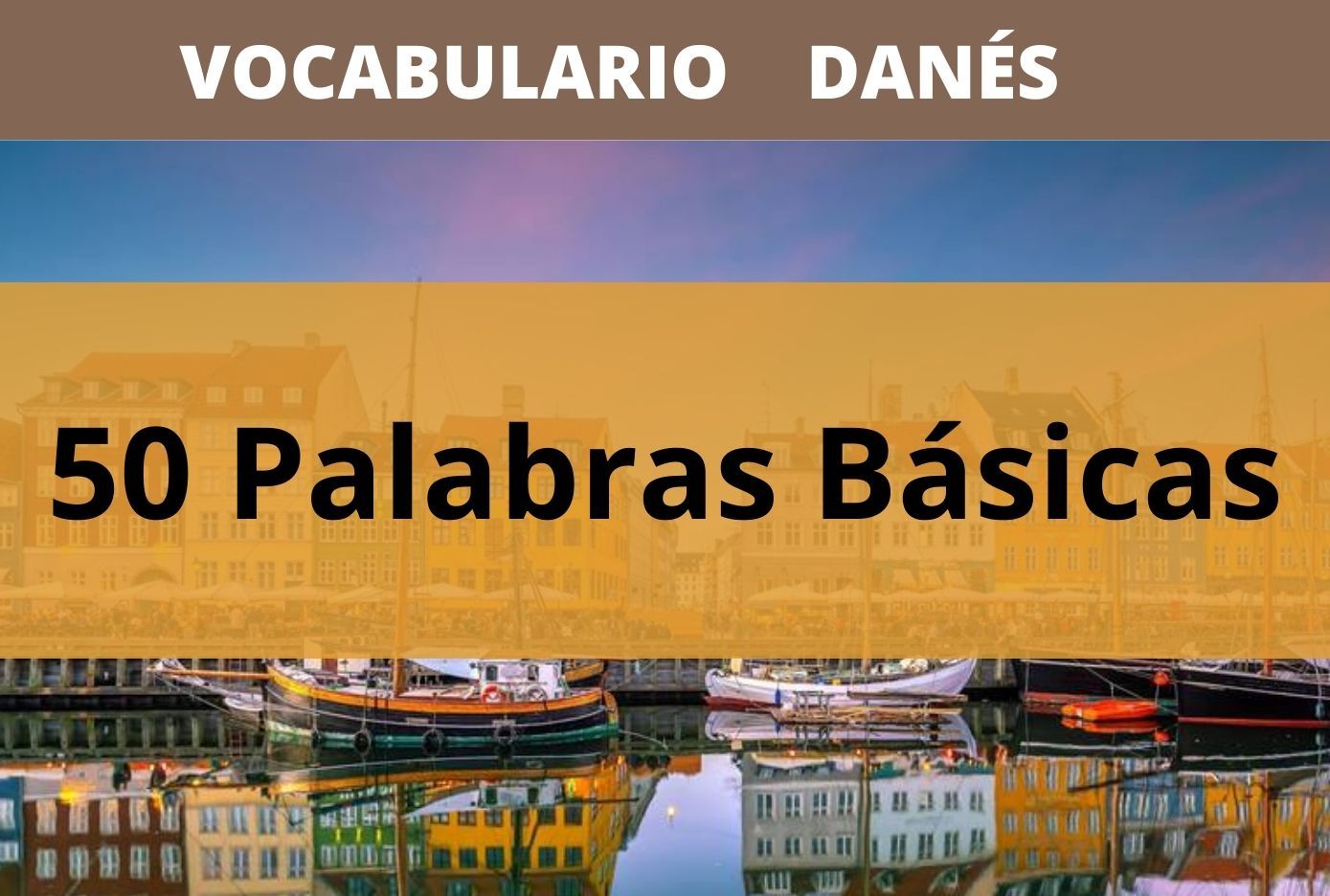 50 palabras básicas en danes