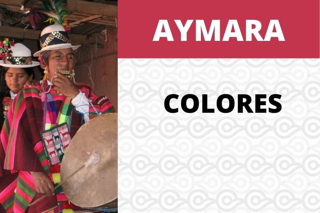 VOCABULARIO DE COLORES EN AYMARA