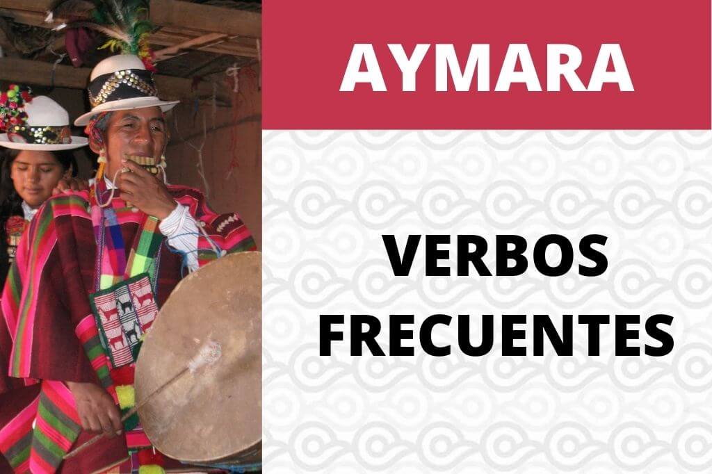 VERBOS FRECUENTES EN AYMARA