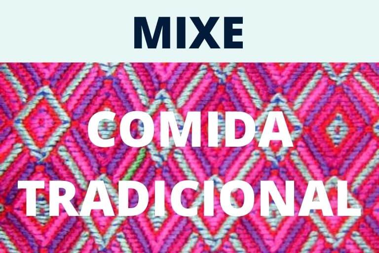 COMIDA TRADICIONAL MIXE