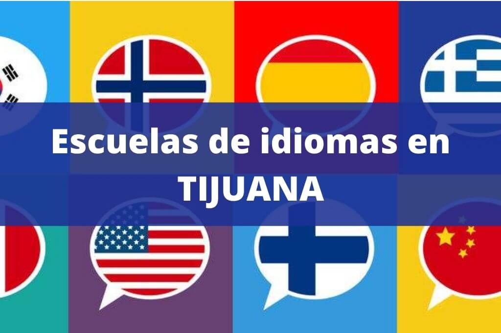 escuelas de idiomas en tijuana
