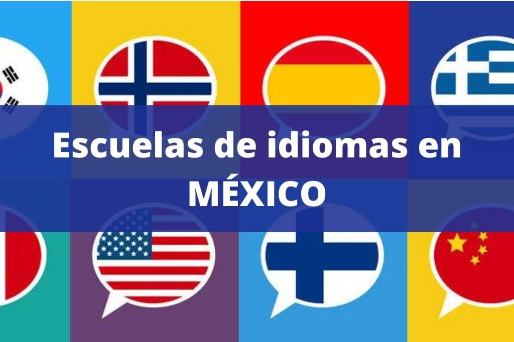 escuelas de idiomas en mexico