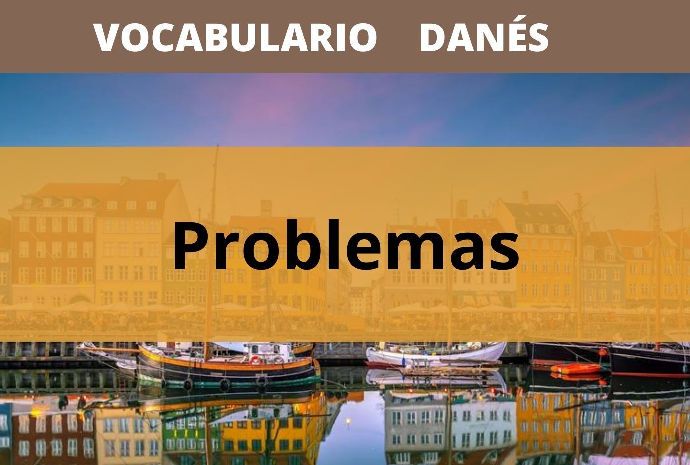 vocabulario en danes