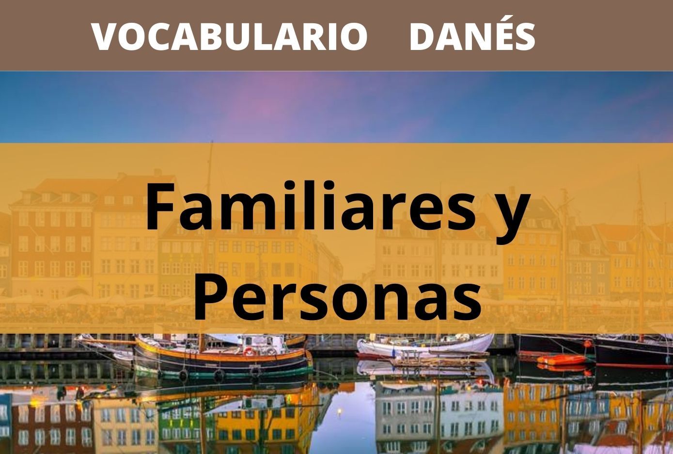 vocabulario de familiares y personas en danes