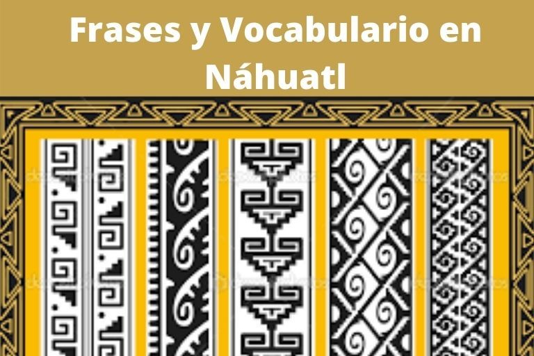 frases y vocabulario en nahuatl