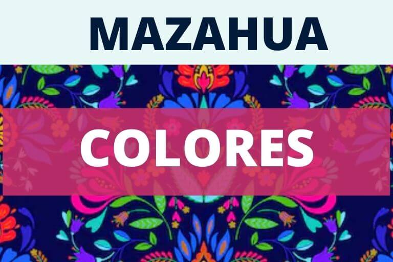 COLORES EN MAZAHUA