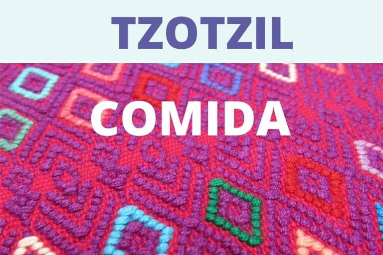 COMIDA TZOTZIL